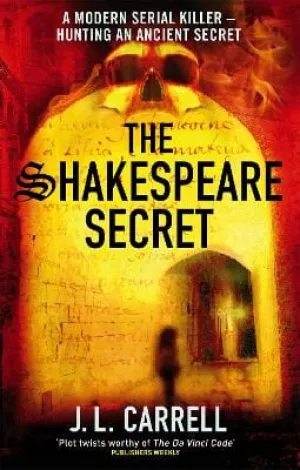 J. L. Carrell: The Shakespeare Secret [2008] paperback