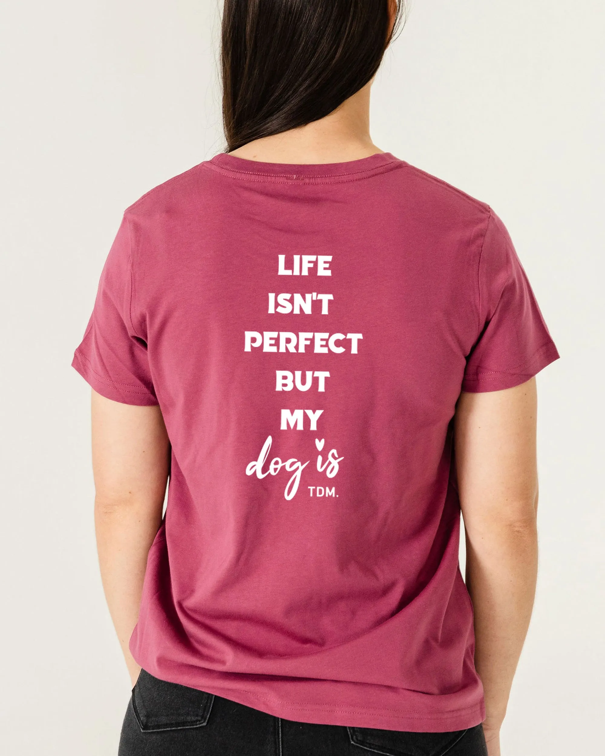 Life Isn't Perfect Classic T-Shirt