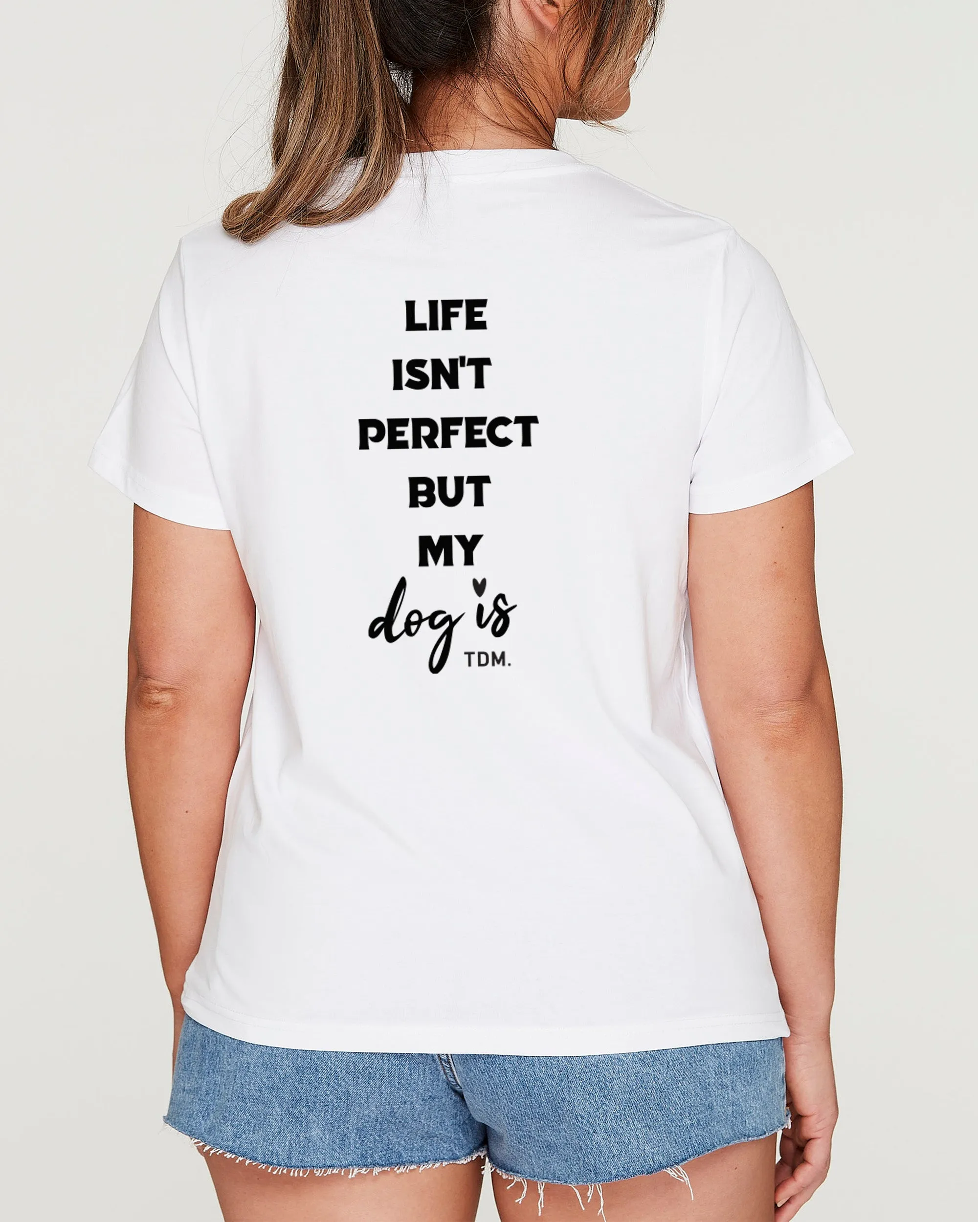Life Isn't Perfect Classic T-Shirt