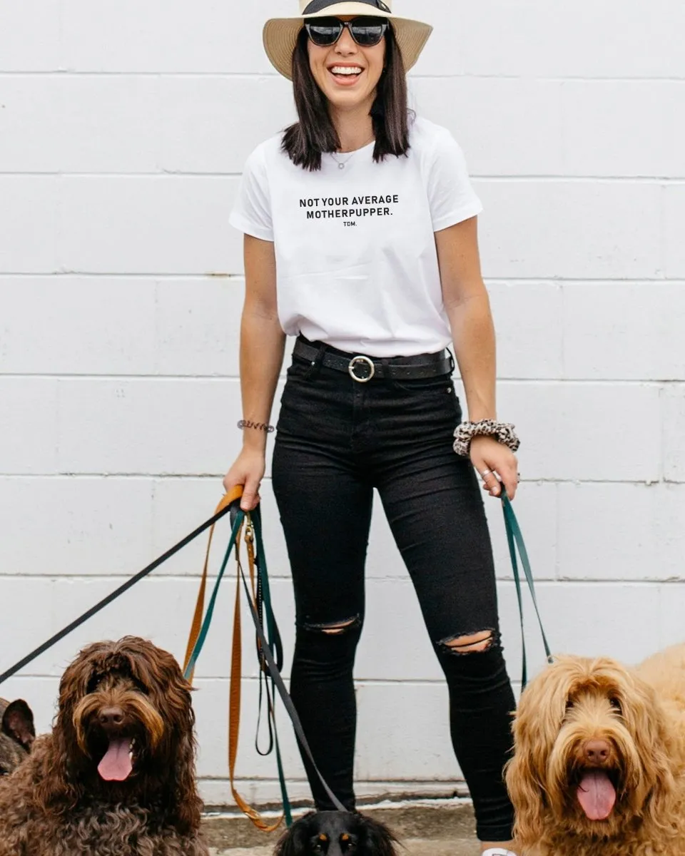 Not Your Average Motherpupper Classic T-Shirt